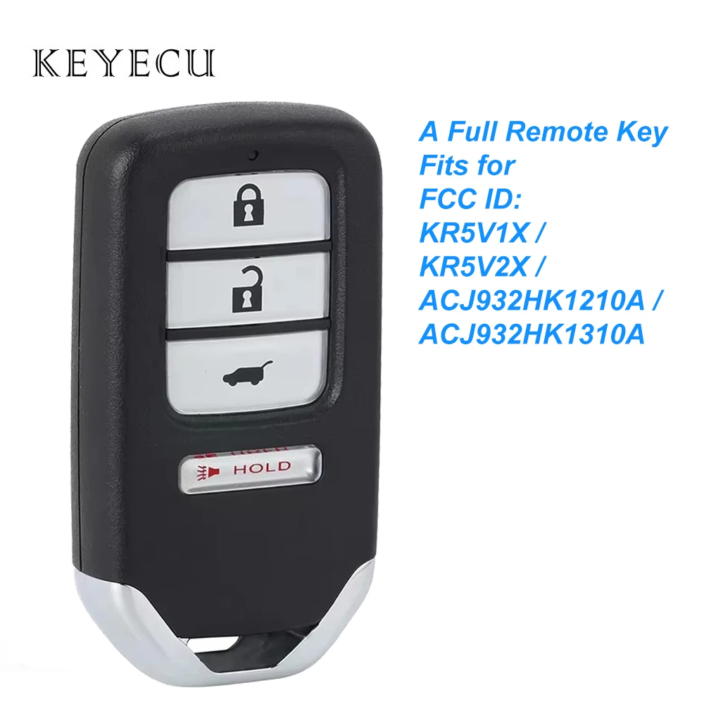 

Keyecu для Honda CR-Z CR-V Civic Odyssey Pilot HR-V Fit EX-L Smart Remote Car Key Fob KR5V1X KR5V2X ACJ932HK1210A ACJ932HK1310A