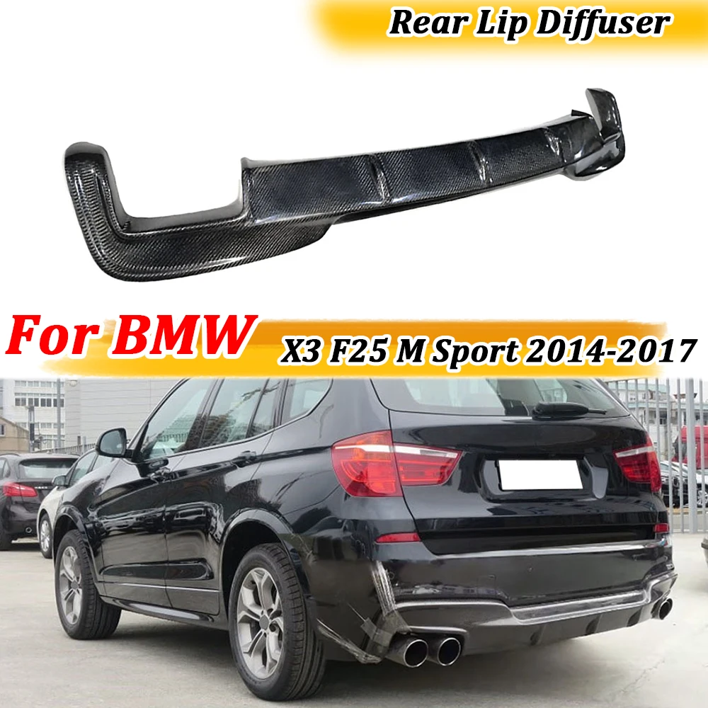 

Carbon Fiber Rear Diffuser For BMW X3 F25 M Sport 2014-2017 Rear Lip Spoiler Splitter FRP Bumper Guard Protector Body Kits