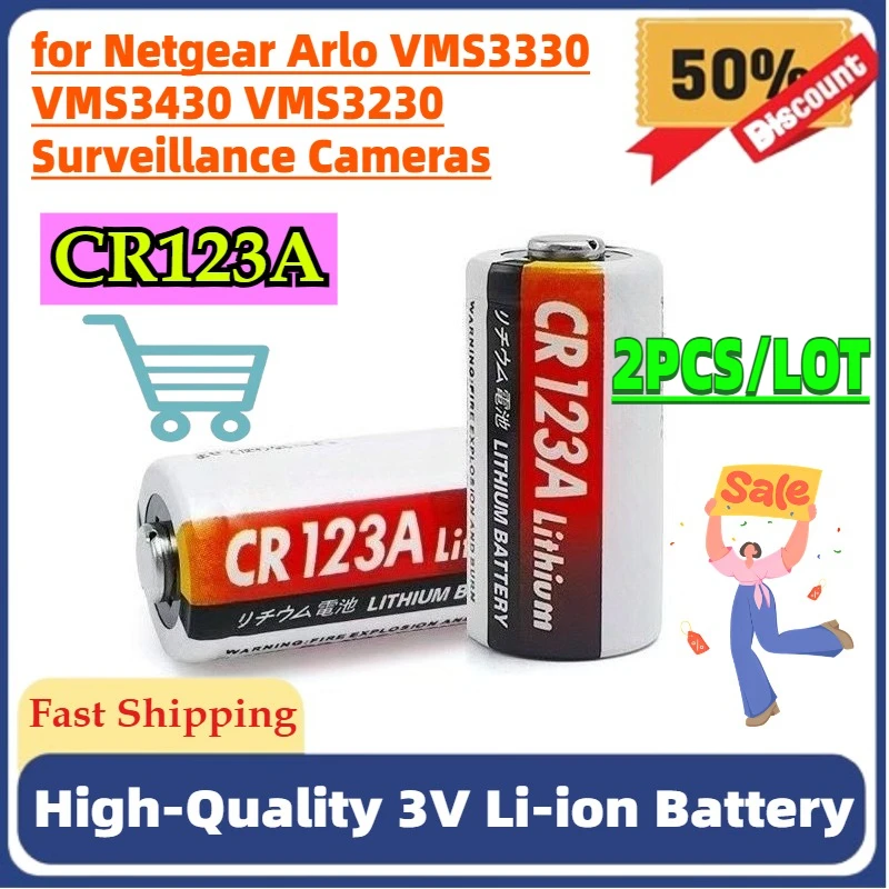 

2PCS/LOT CR123A Batteries Are Suitable for Netgear Arlo VMS3330 VMS3430 VMS3230 Surveillance Cameras