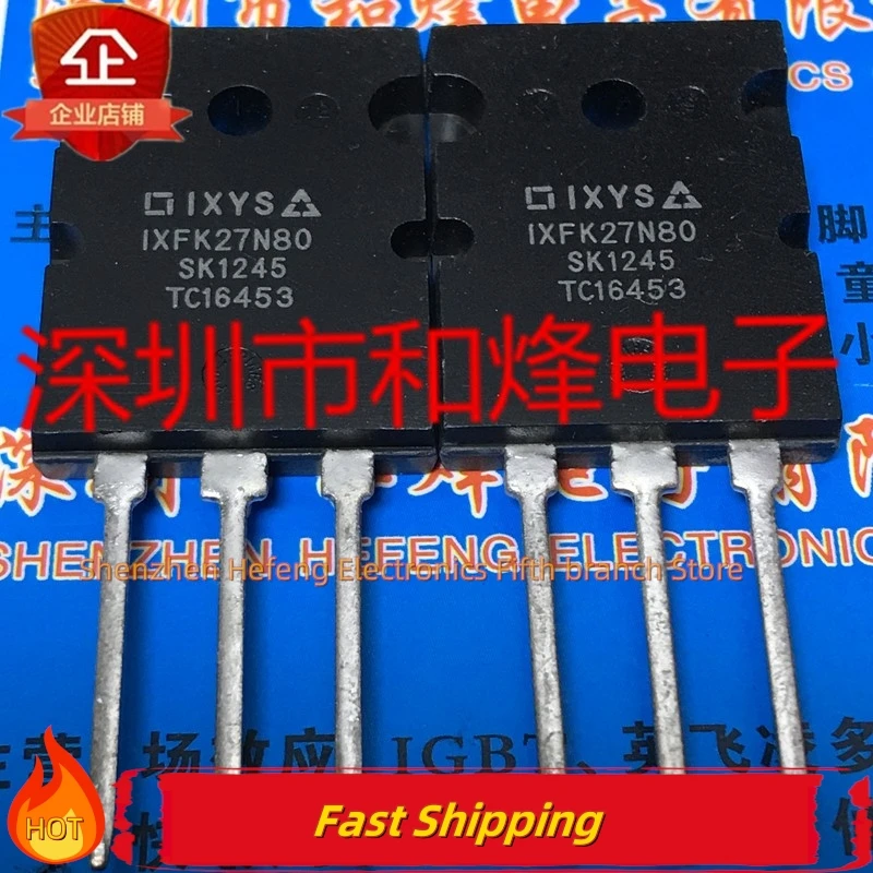 

5PCS-10PCS IXFK27N80 TO-264 800V 27A NEW AND ORIGINAL Quality Can Be Purchased