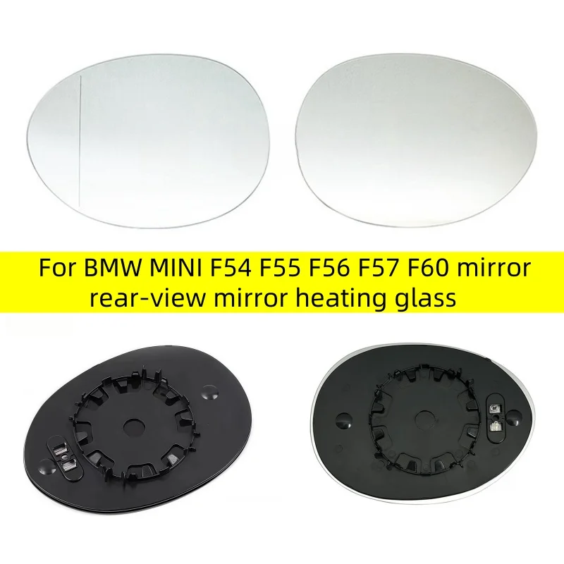 For BMW MINI F54 F55 F56 F57 F60 mirror rear-view mirror heating glass Car Left/Right Side Heated  Mirror Glass Suitable