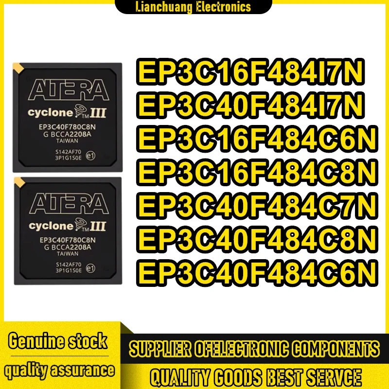 EP3C16F484I7N EP3C40F484I7N EP3C16F484C6N EP3C16F484C8N EP3C40F484C7N EP3C40F484C8N EP3C40F484C6N IC Chip BGA484