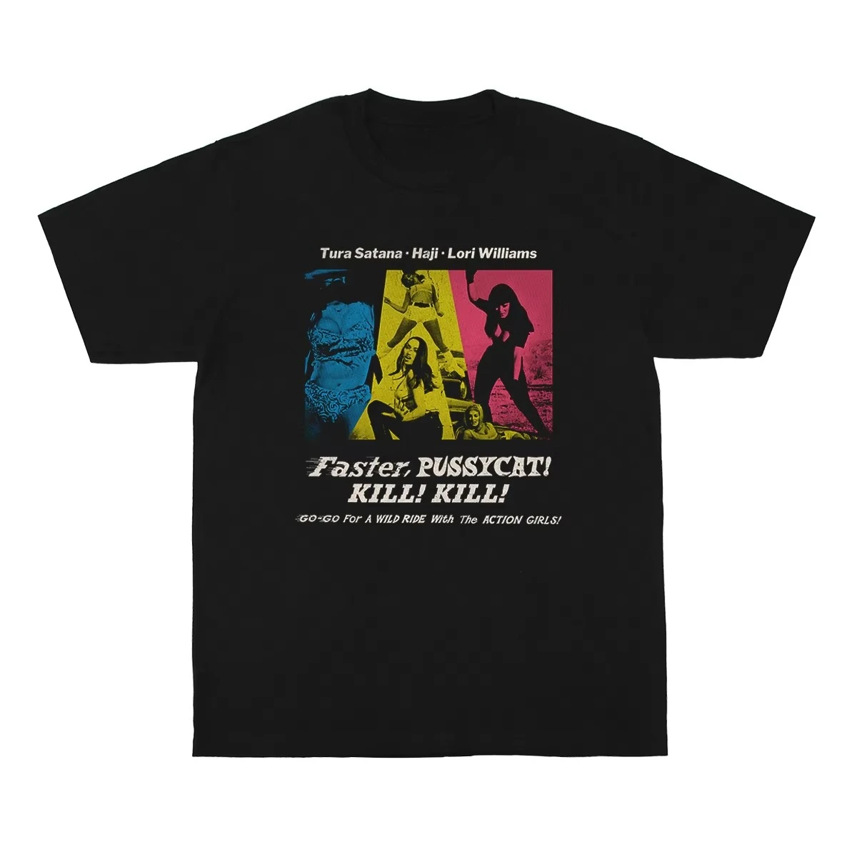 Faster Pussycat Kill Kill T-shirt Men Casual Print Short Sleeve Summer Movie Graphic Hipster Unisex Vintage Oversized Top Hot