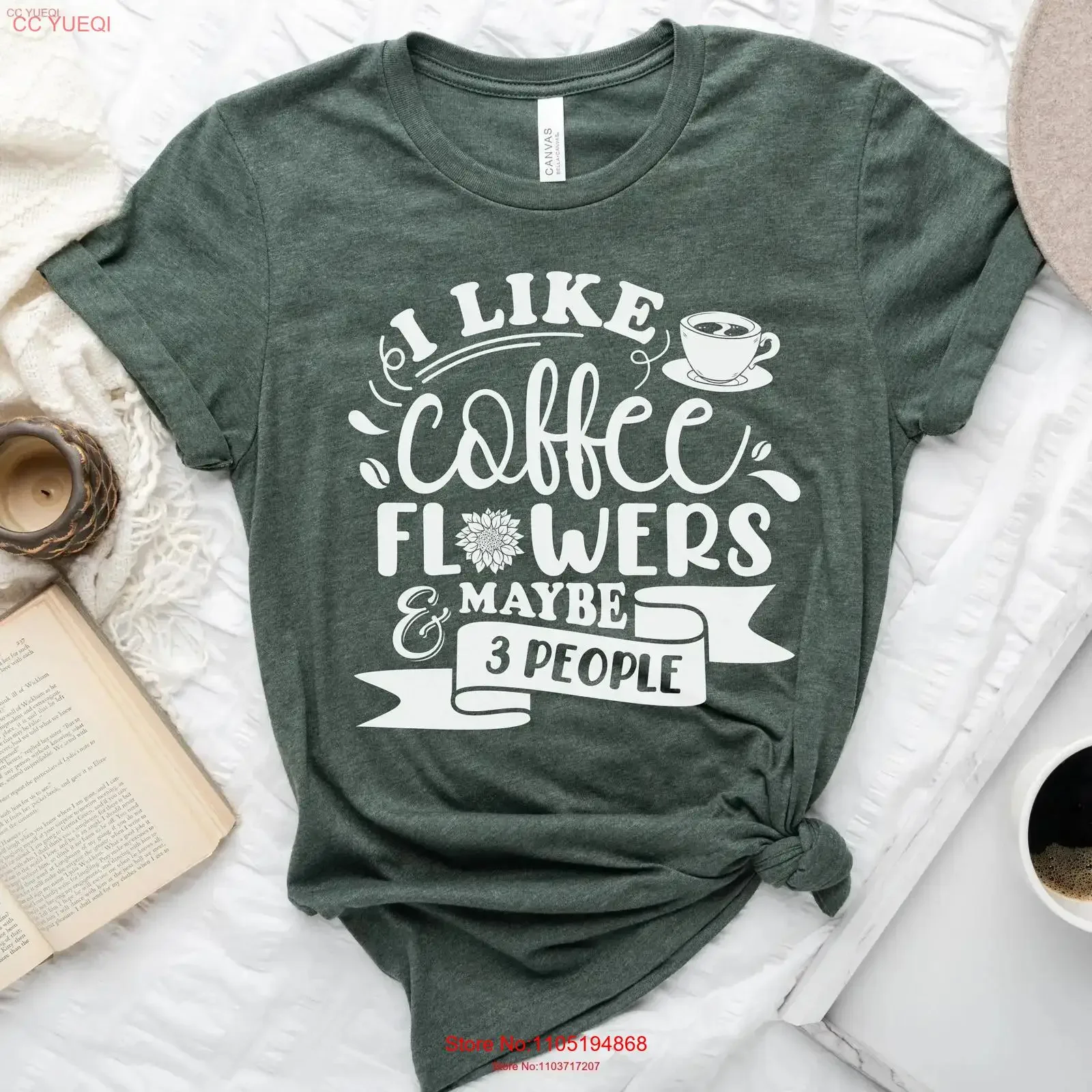 I like Coffee Flowers and Maybe 3 People Floral Designer T Shirt FlorisT Shop Team for vintage Washed Comfortable Breathable