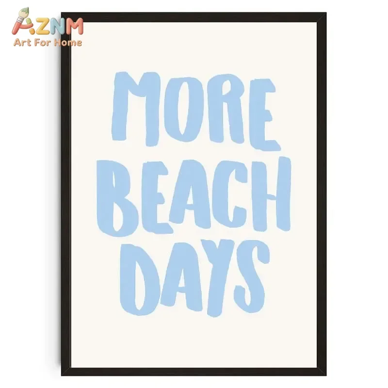 More Beach Days Canvas Poster Light Blue Handwritten Text Wall Art Coastal Beach Style Bedroom Apartment Decor Unframed