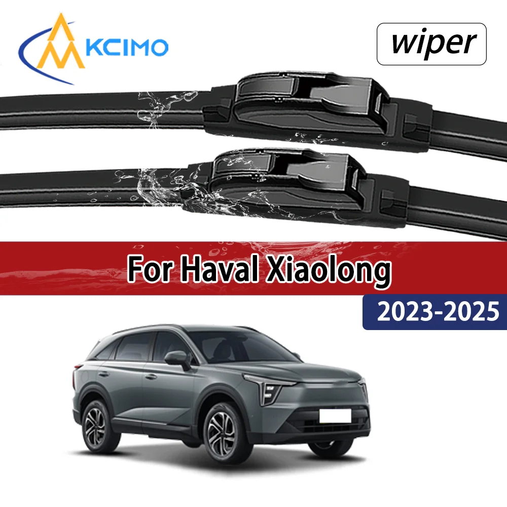 For Haval	Xiaolong 2023-2025 2024 Premium Compatible Durable Silent Front Wiper Blades Car Windscreen Auto Window Accessories