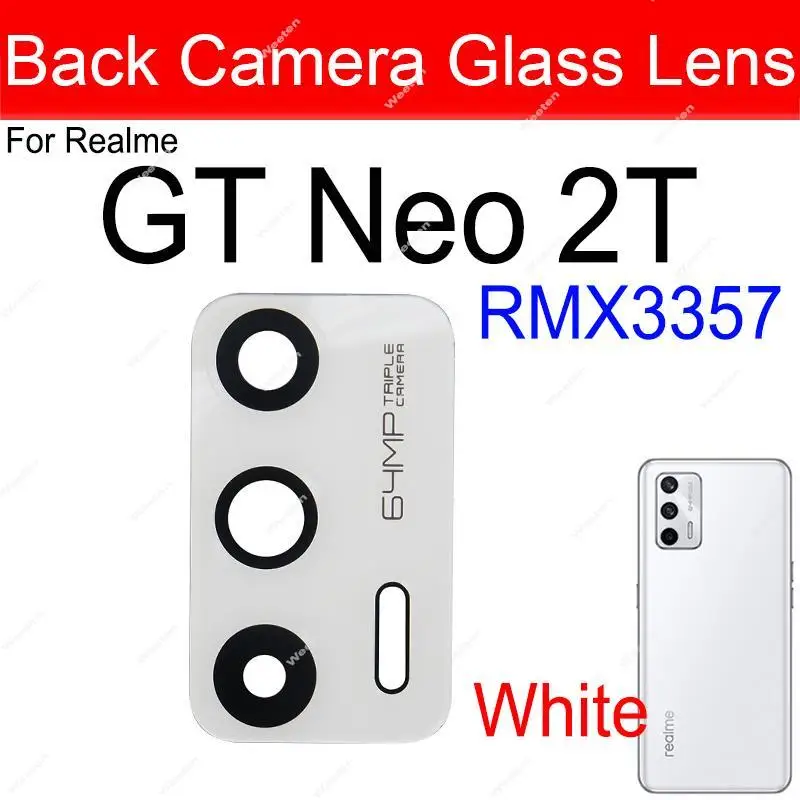 For Realme GT Neo2 Neo 2T Rear Main Camera Lens Galss Back Glass Lens Replacement