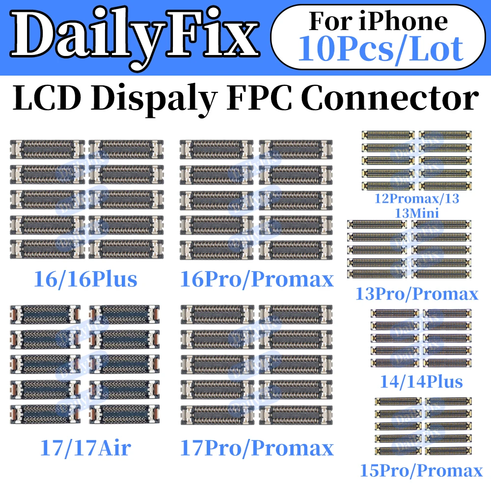 10 Conectores FPC Táctiles para Pantalla LCD para iPhone 17 Pro Max, 17 Pro, 16, 16 Plus, 15 Pro Max, 16 Pro, 14, 13 Pro Max, 12, 11 Pro, X, XR, XS Max, 7, 8 Plus