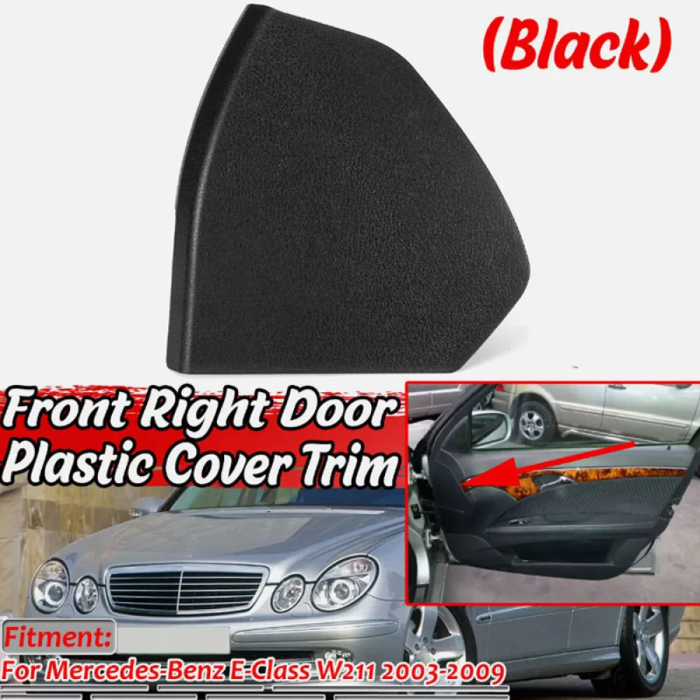 Universal Car Front Door Right/Left Side Trim Cover OE 2117270248 Fit For 2003-2009 Mercedes-Benz E-Class W211