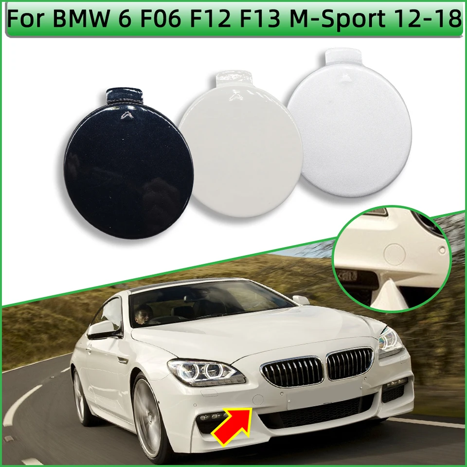 

Для BMW 6 серии F06 F12 F13 2013 2014 2015 2016 2017 2018 передний бампер буксировочный крючок крышка прицепа окрашенная оболочка 51118052710