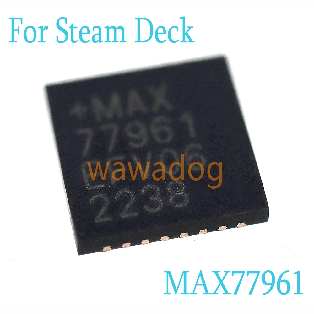 1pc Replacement Original New For Steam Deck MAX77961 Chip EFV06+ FC2QFN-30 Power Management IC