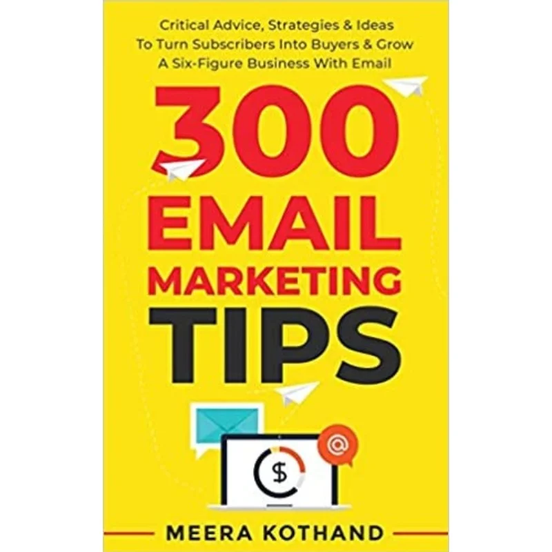 

300 Email Marketing Tips