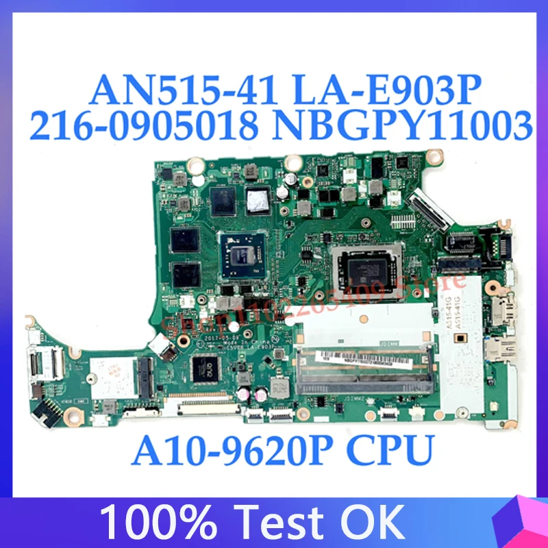 

C5V08 LA-E903P For Acer Nitro AN515 AN515-41G Laptop Motherboard With A10-9620P CPU 216-0905018 NBGPY11003 100% Full Tested OK