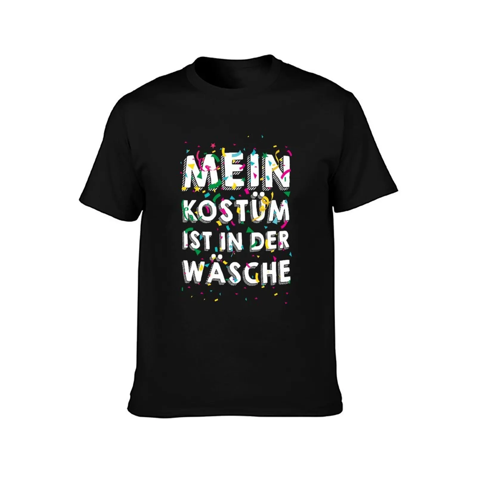 Karneval Kostüm Mein Kostüm Ist In Der W?sche Fasching T-Shirt Classic Basic Casual T-Shirt