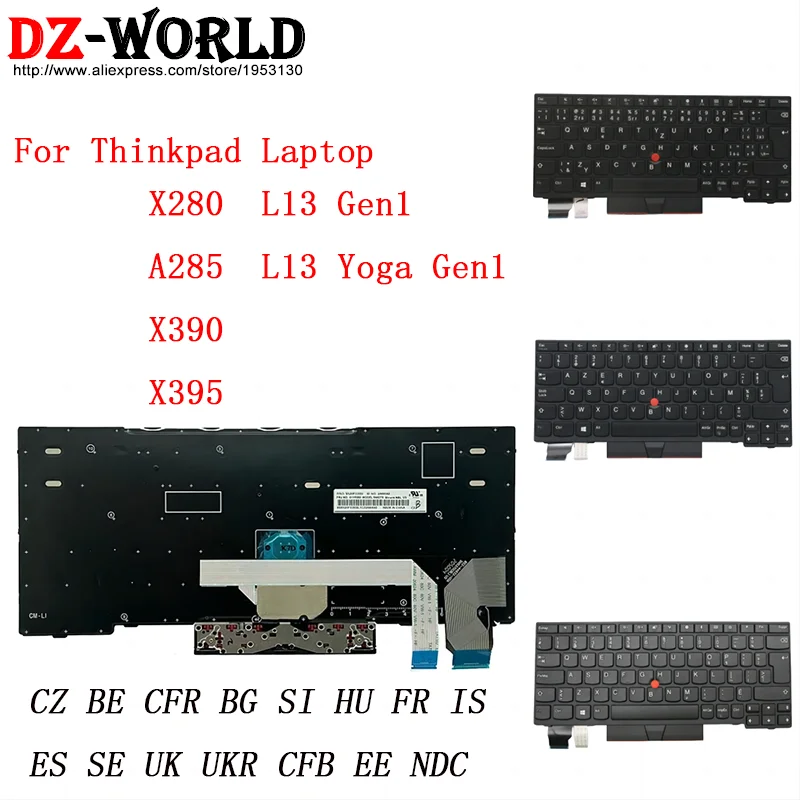 

UK SPA FR Black Keyboard For Lenovo Thinkpad X280 A285 X390 X395 L13 Yoga G1 01YP025 01YP028 5N20X01387 01YP037 01YP036 01YP039