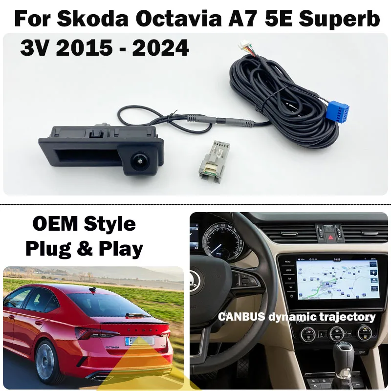 Car Reversing Rear View Camera for Skoda Octavia A7 5E Superb 3V 2015 - 2024 Canbus Dynamic Trajectory Accessories Plug & Play