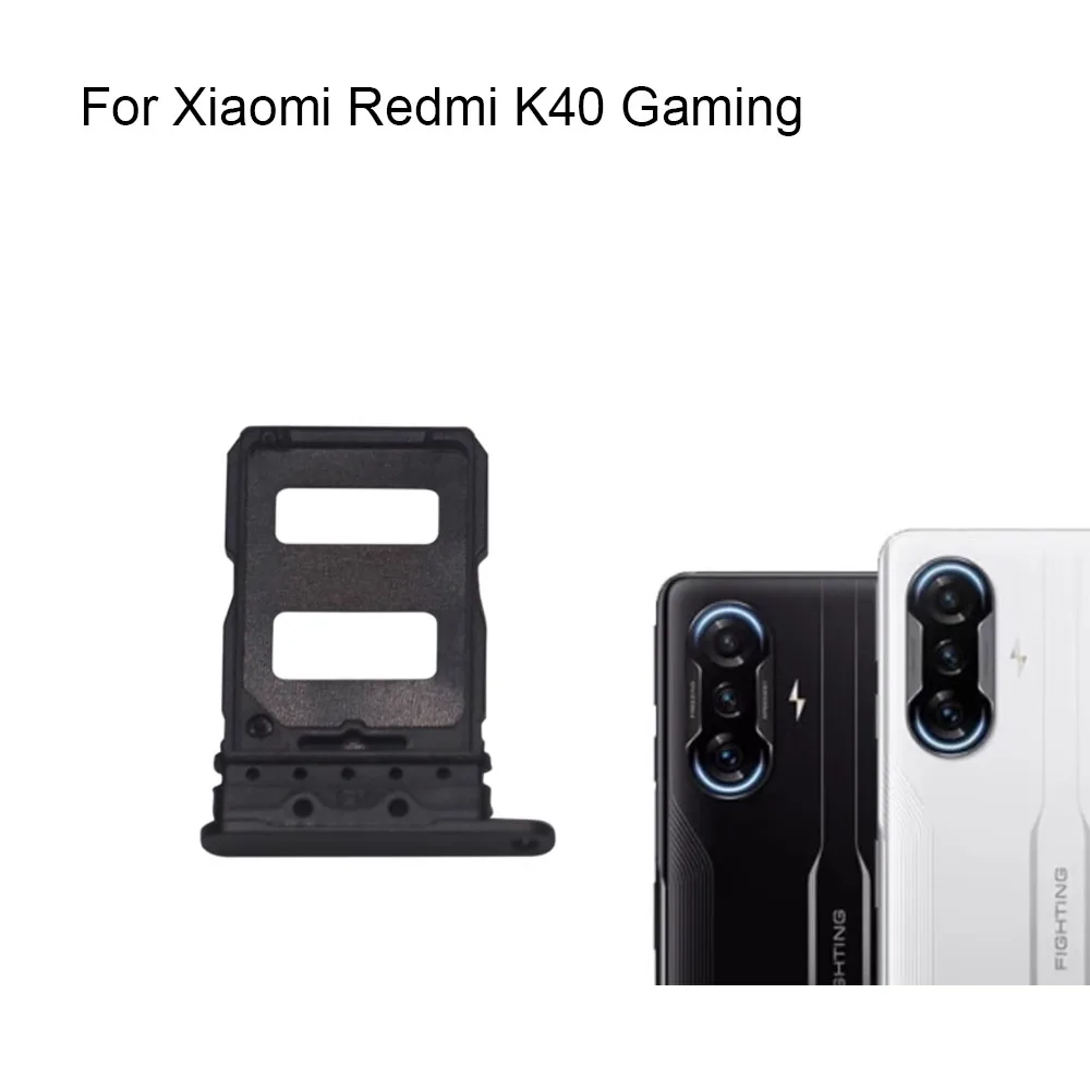 For Xiaomi Redmi K40 Gaming Tested Good Sim Card Holder Tray Card Slot For Xiaomi Redmi K 40 Gaming Sim Card Holder
