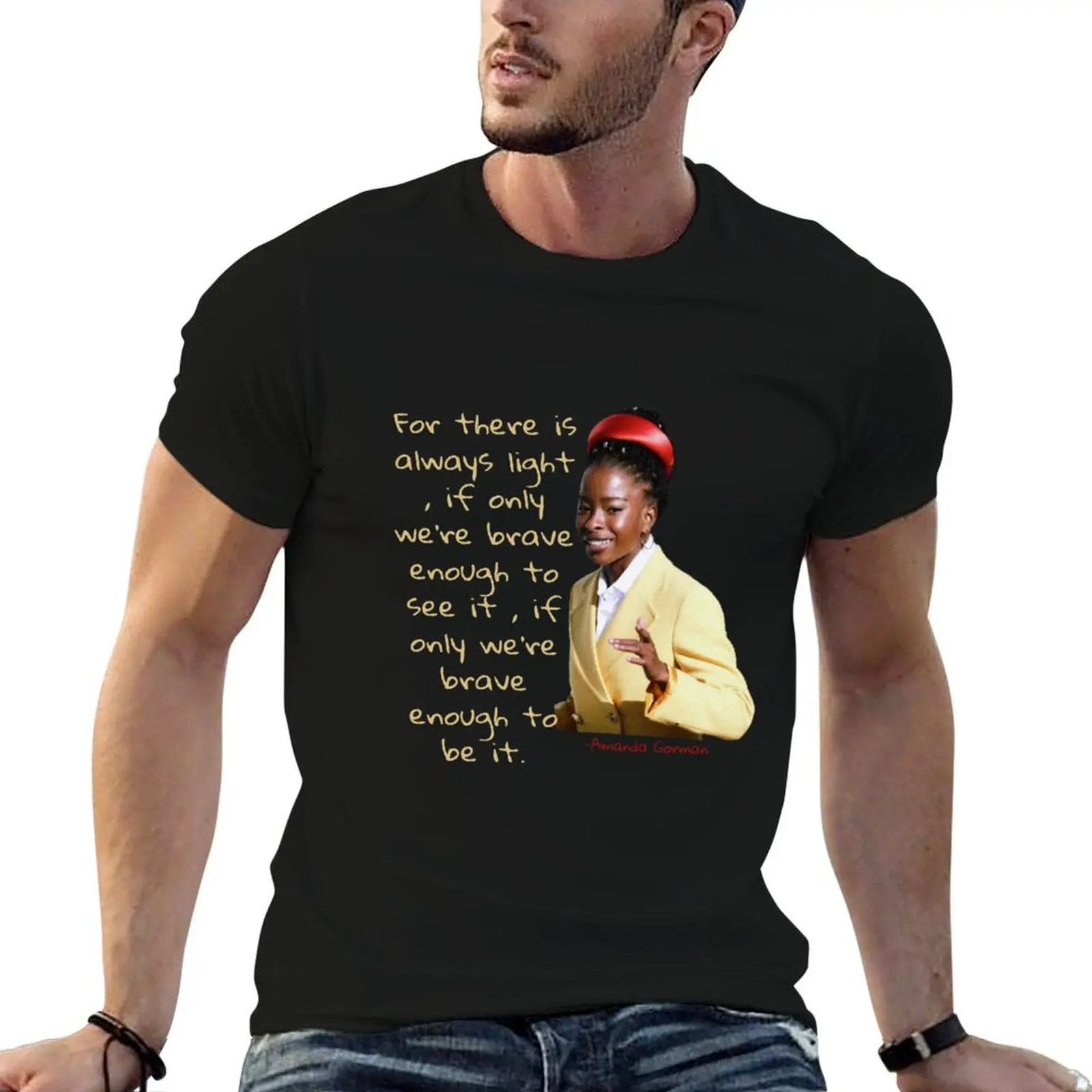 Amanda Gorman poem T-Shirt designer shirts funny costumes mens t shirts top quality