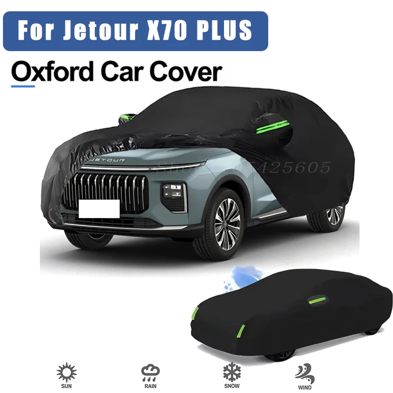 For Jetour X70 PLUS Oxford Cloth Full Car Cover Outdoor Waterproof Dustproof Anti UV Sun Snow Protection Exterior Accessories