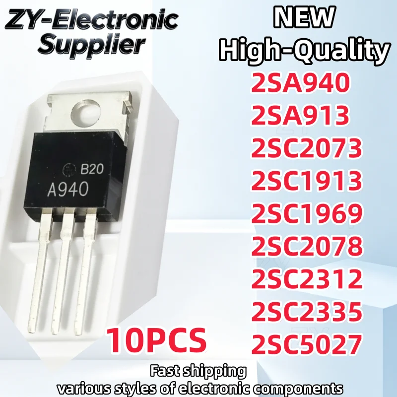 【10PCS】TO-220 NEW 2SA940 2SC2073 2SA913 2SC1913 2SC1969 2SC2078 2SC2312 2SC2335 2SC5027 A940 C2073 C1913 C1969 C2078 C5027 A913