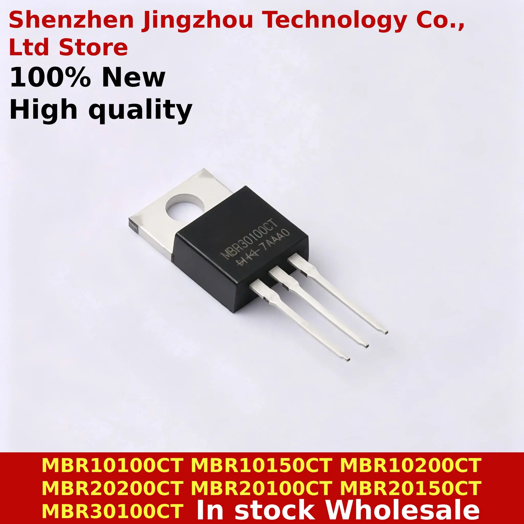 (10/50/150PCS) 100% New MBR10100CT MBR10200CT MBR10150CT MBR20100CT MBR20150CT MBR20200CT MBR30100CT TO-220 In stock Wholesale