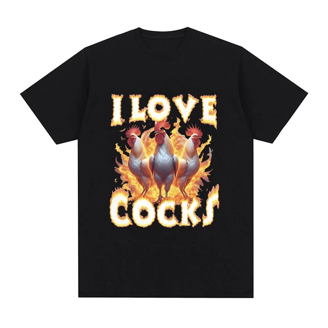 I Love Cocks Roosters Funny Meme T Shirt Chicken Lovers Short Sleeve T shirt Men Women 100 Cotton Oversized T Shirts Streetwear AliExpress