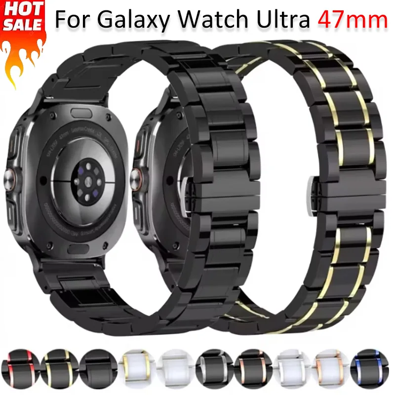 

Роскошный керамический ремешок для Samsung Galaxy Watch Ultra 47 мм, классический металлический деловой браслет, браслет Galaxy Watch Ultra, аксессуары