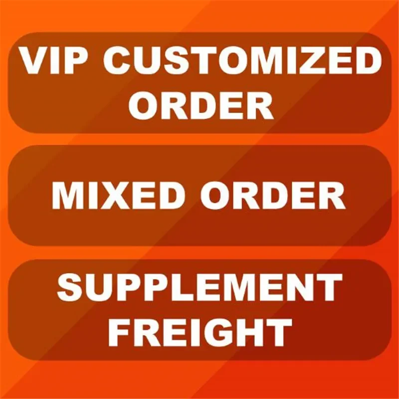 VIP customized order/Mixed order/Pay additional postage/Pay the difference in price/Resend the package/Supplement freight! DD01 image 6