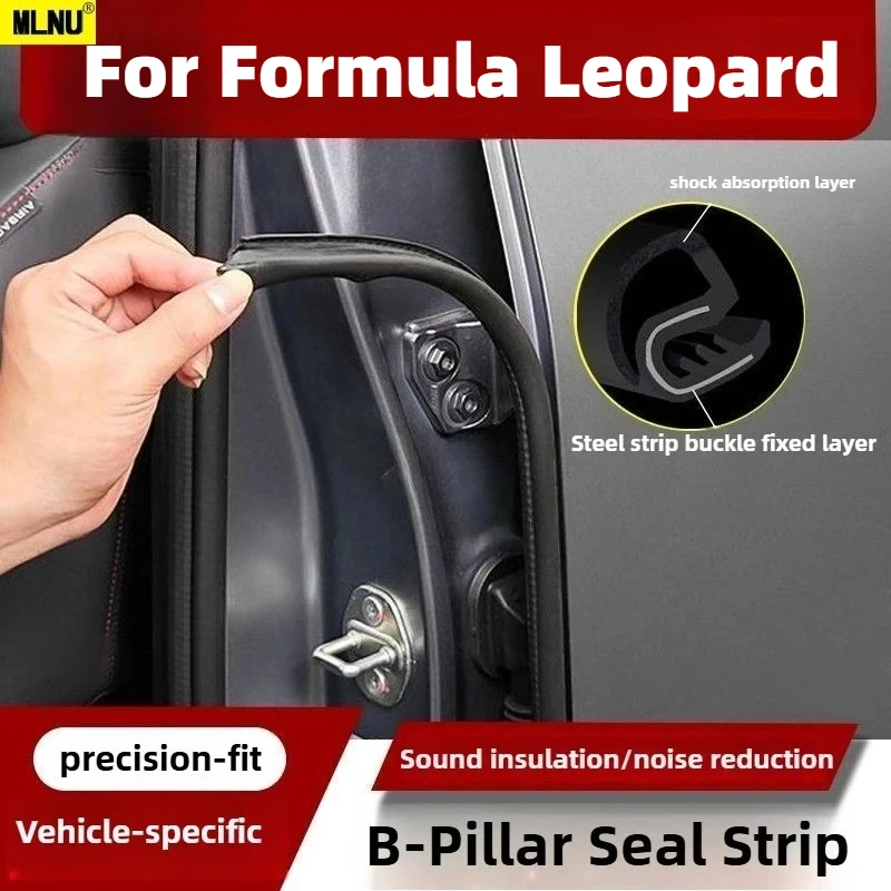 

Accessories B Pillar Noise Reduction Seal B For Formula Leopard 2026/2025,Wear-Resistant Rubber Corrosion Resistant 2022-2024