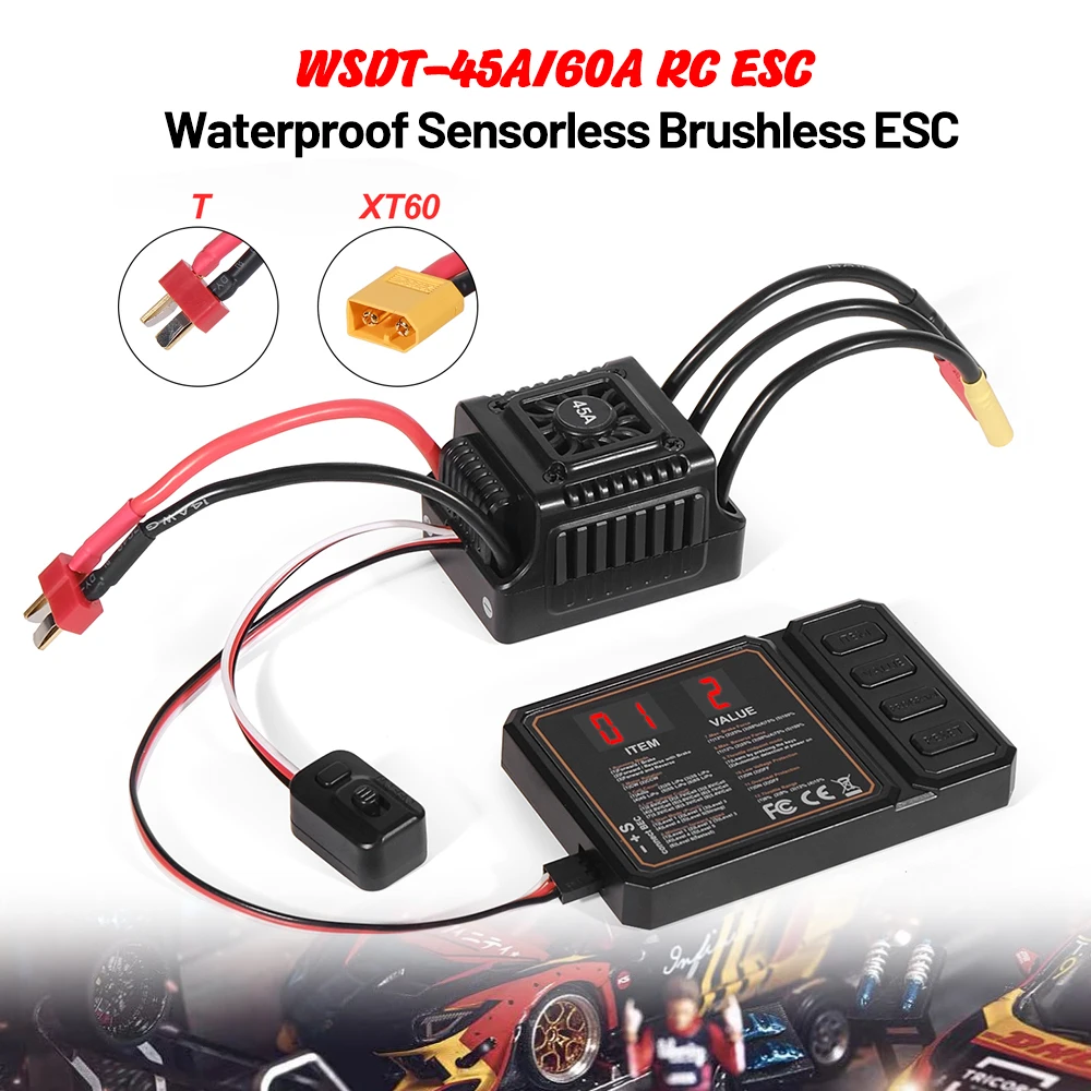 WSDT 45A 60A Brushless Speed Controller with XT60 / T Plug 45A 60A 2-3S Waterproof Sensorless Brushless ESC for 1/10 RC Cars