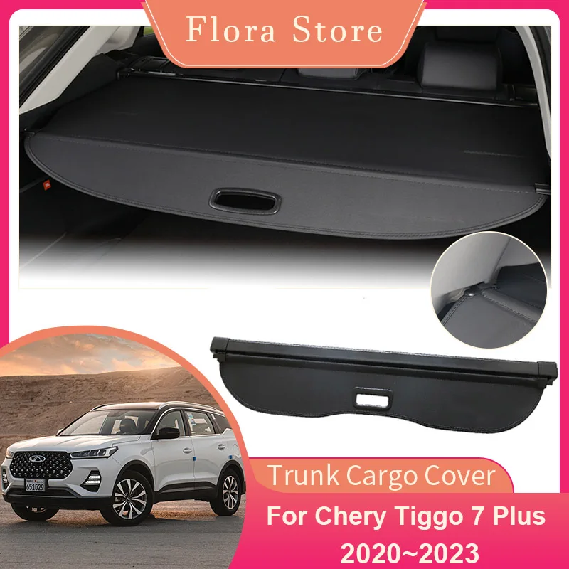 Trunk Cargo Cover for Chery Tiggo 7 Plus Pro 2020~2023 Privacy Shielding Shade Curtain Rear Security Partition Board Accessories