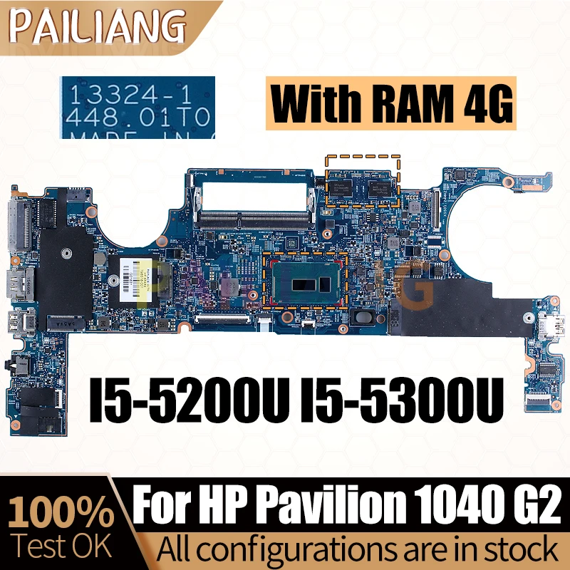 

For HP Pavilion 1040 G2 Notebook Mainboard 13324-1 I5-5300U I5-5200U RAM 4G 798519-601 798518-001 Laptop Motherboard Full Tested