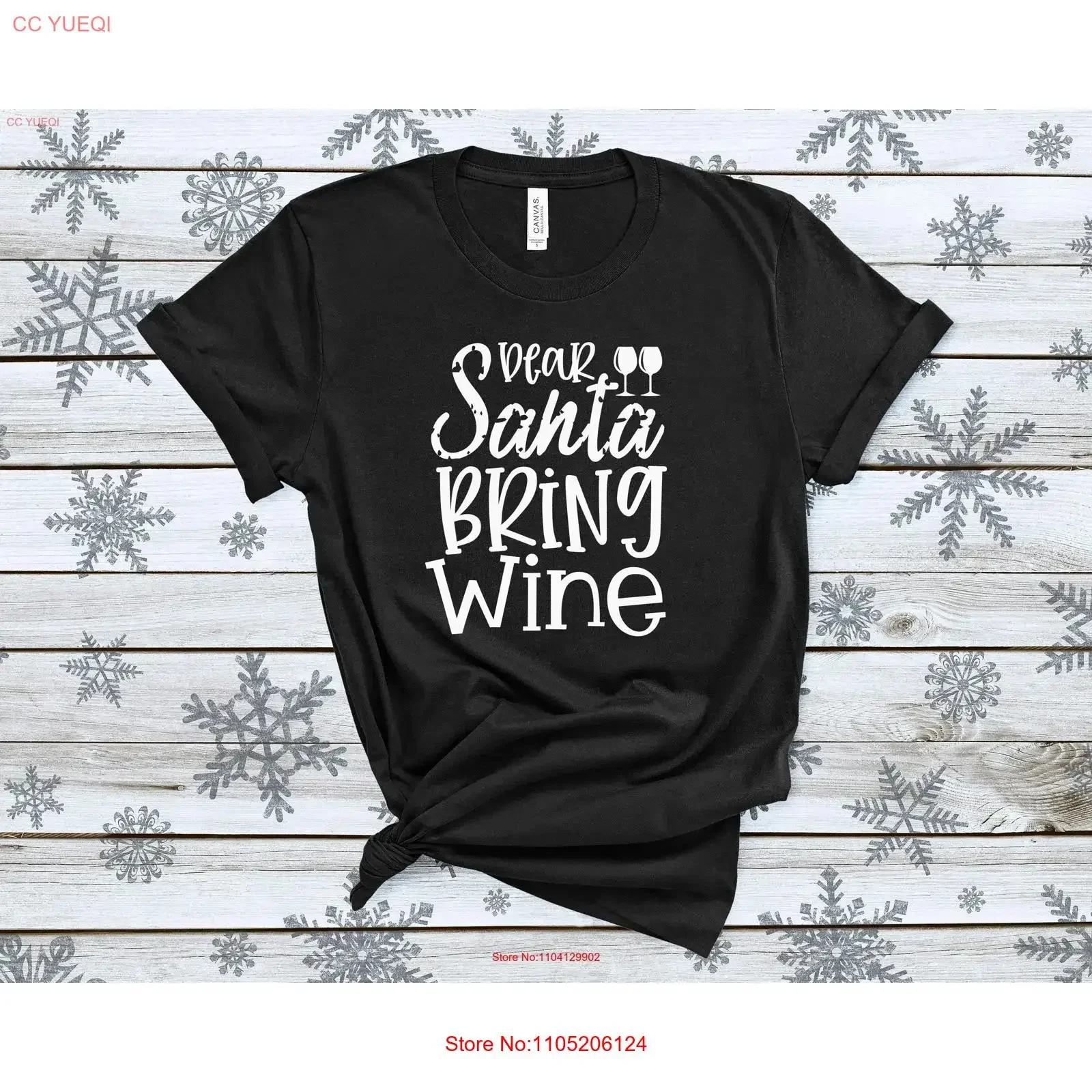

Dear Santa bring wine christmas T Shirt nice soft quote men's unsex xmas tee holidays fun family holiday winter vintage Washed