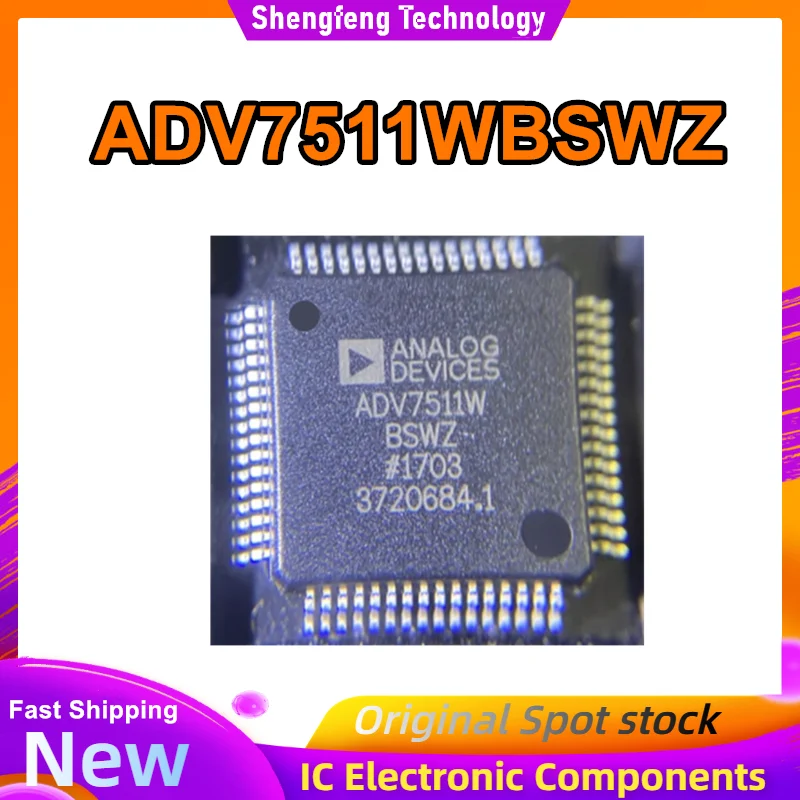 

ADV7511WBSWZ ADV7511 ADV7511W LQFP64 IC Chip 100% New Original in stock