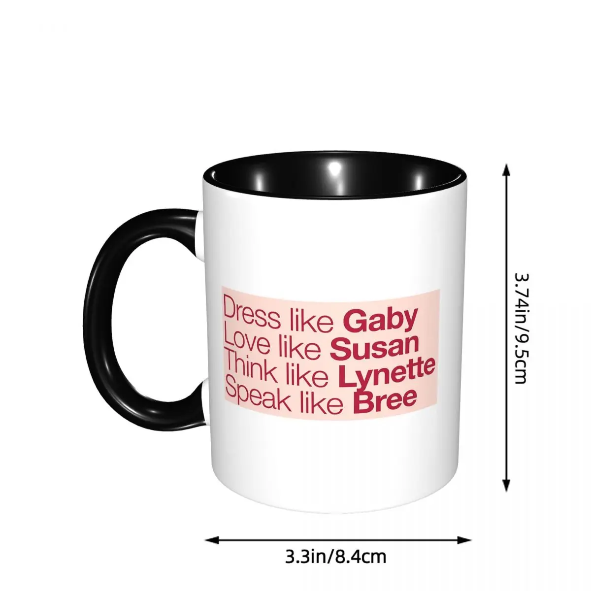 Desperate Housewives ( Red Peach ) Mug Funny Ceramic Coffee Cups Tea Mugs Milk Cup Drinkware Gifts for Friends