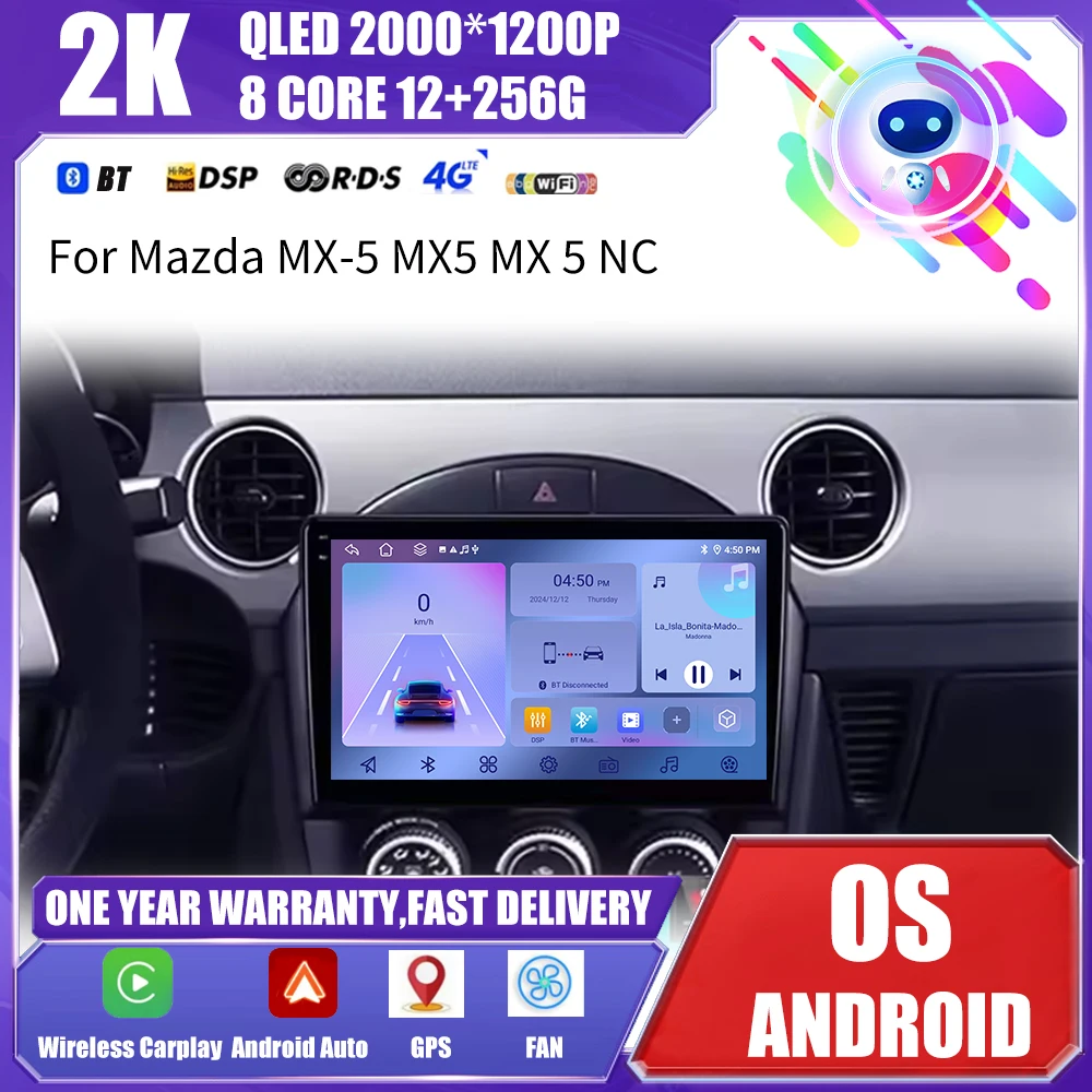 

Android OS Carplay Auto For Mazda MX-5 MX5 MX 5 NC 2005 - 2015 Car Radio Multimedia Video Player Navigation GPS WIFI dsp
