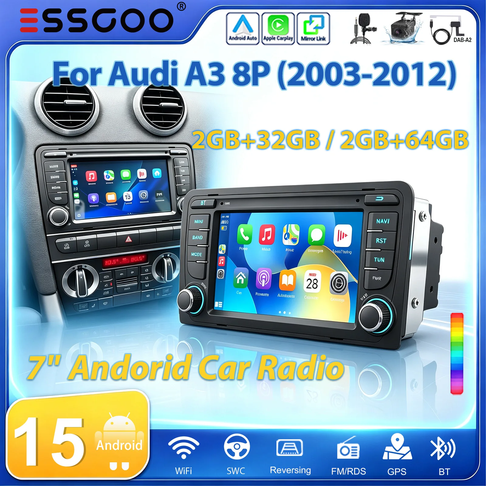 ESSGOO 7" 2 DIN Autoradio Android 15 2GB+16GB/2GB+64GB/2GB+32GB Für Audi A3 8P 2003-2012 S3 RS3 Videoplayer Stereo GPS Auto-Multimedia Drahtloses Carplay Android Auto