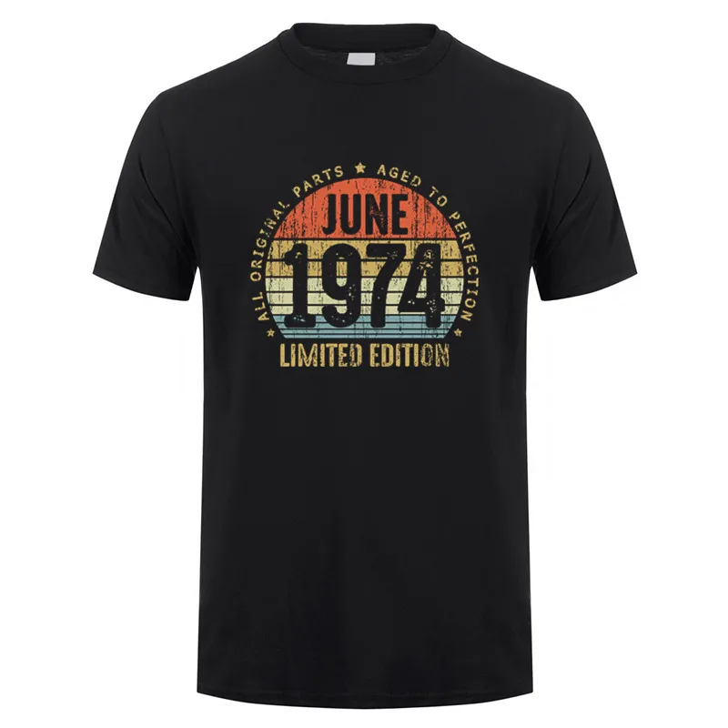 Made In April June 1974 T Shirt Short Sleeve Born in March October November Every Month of 1974 Tops Birthday Gift Tee SD-004