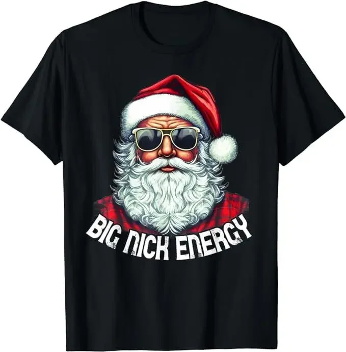 

Big Nick Energy Funny Santa Christmas Funny Gift T-ShirtSize S-5XL