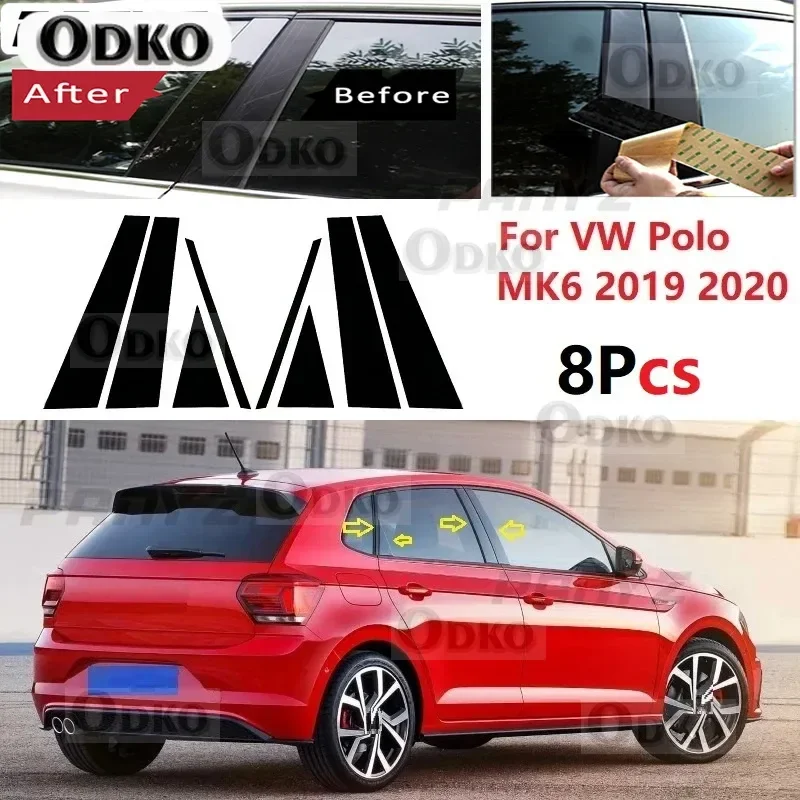 

Новинка, хит продаж, 8 шт., полированные стойки, подходят для VW Polo MK6 2019 2020, накладка на окно, наклейка на колонку BC