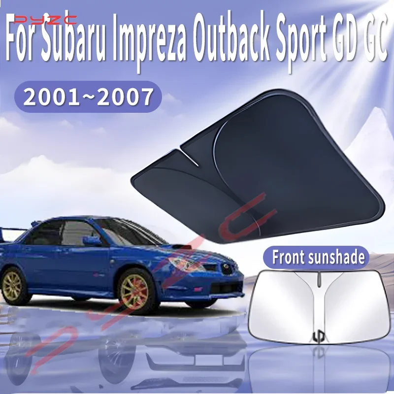 

Car Sun Visor For Subaru Impreza Outback Sport GD GC 2001~2007 Front Windshield Sunshade Heat Insulation Summer Auto Accessories