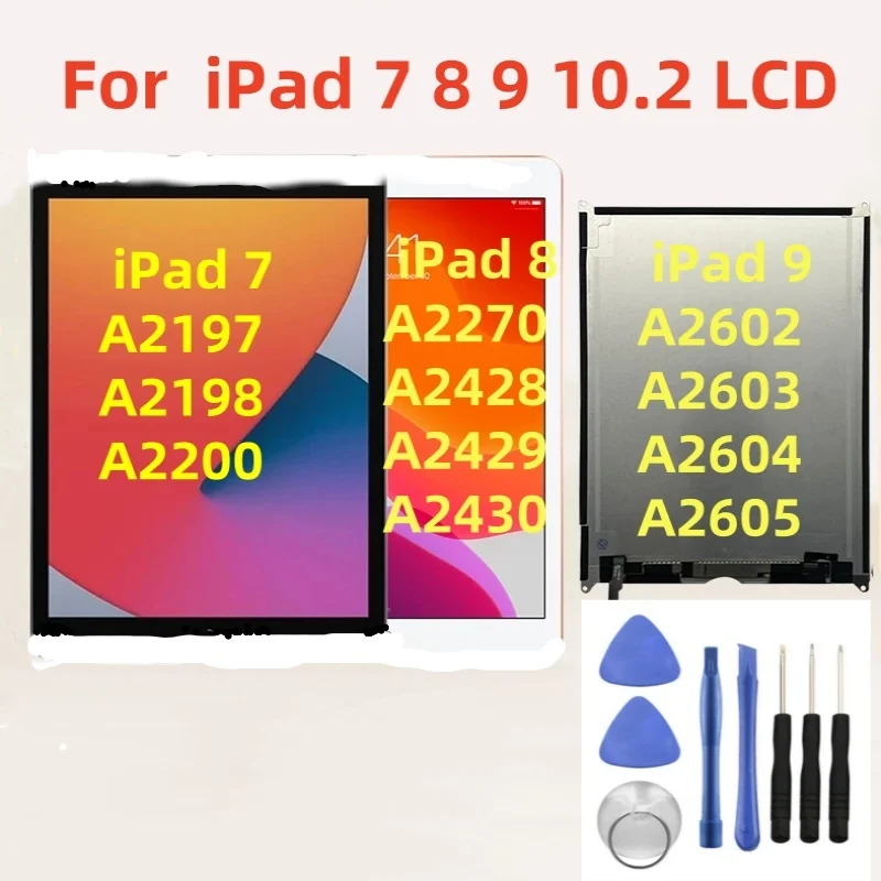 screen LCD For iPad 7/8/9 10.2  A2197 A2198 A2200 2020 A2428 A2429 A2430 A2270 9th A2062 A2605 Lcd Display internal screen parts