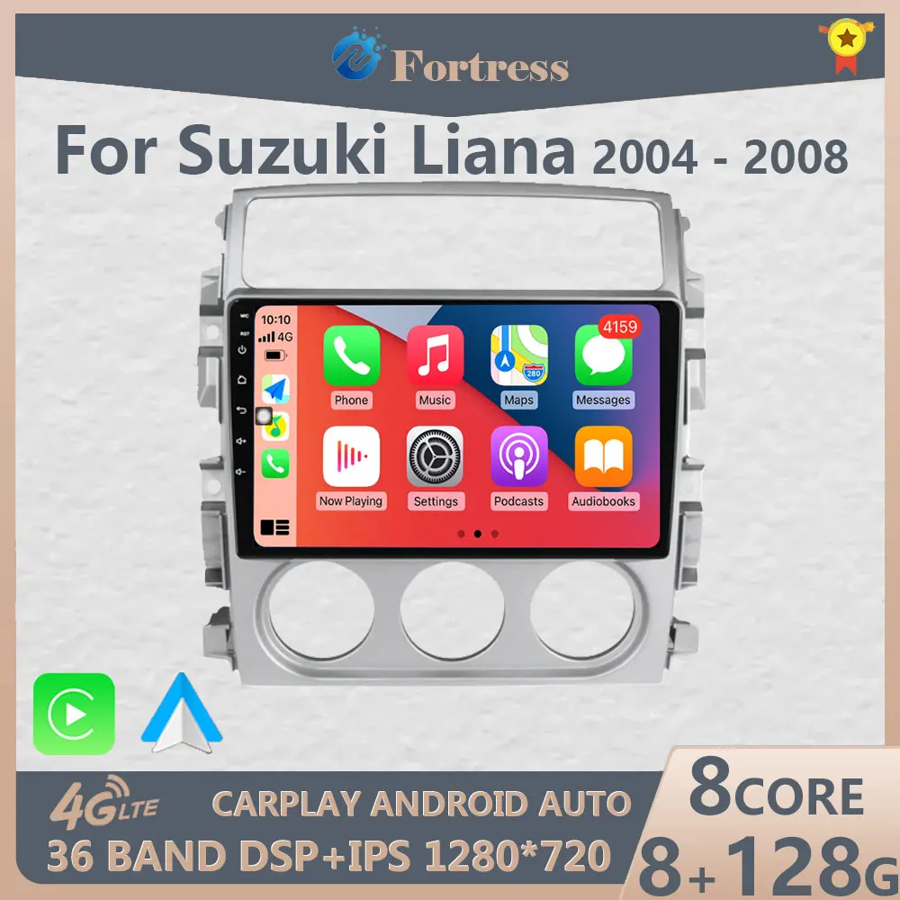 

For Suzuki Liana 2004 - 2013 Android Radio Stereo Car Multimedia Player IPS GPS Navigation CarPlay AndroidAuto No 2din Head Unit