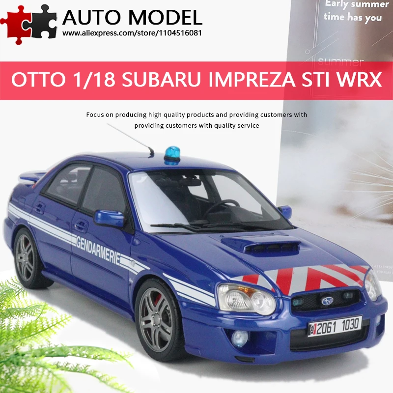 

2006 Subaru Impreza Sti Wrx Французская жандармерская модель полицейского автомобиля Otto 1:18 Литая под давлением модель из смолы Ограниченная серия Коллекционный орнамент Подарок для мальчиков и взрослых Игрушечное украшение