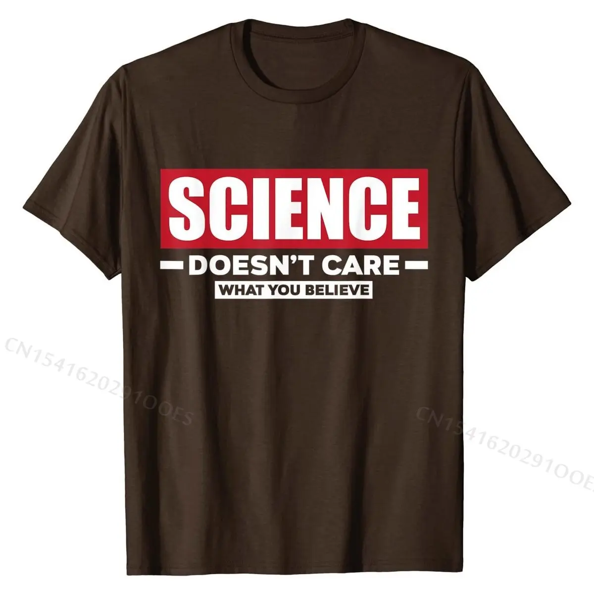 Science Doesn\'t Care What You Believe Funny Science T-Shirt Cotton Men Tshirts Camisa Tops T Shirt Cheap Normal