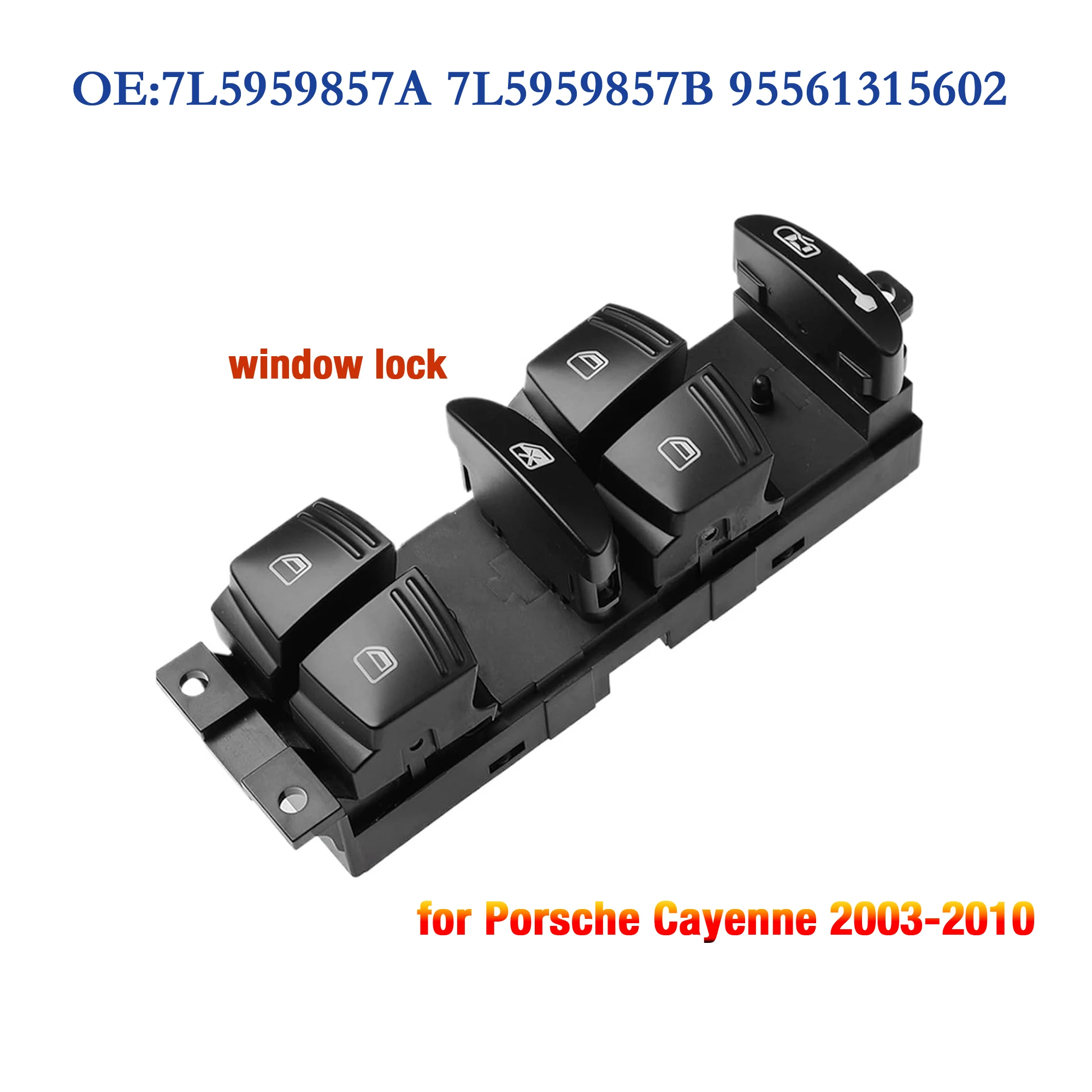 95561315602 7L5959857A B For Porsche Cayenne 9PA 2003-2010,Driver Side Electric Power Master Window Lifter Control Switch Button