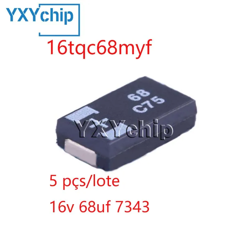 

5 шт./партия 16tqc68myf 16 в 68 мкФ 7343 Тип D Smd полимерные Танталовые Конденсаторы Poscap Low Esr новые и оригинальные