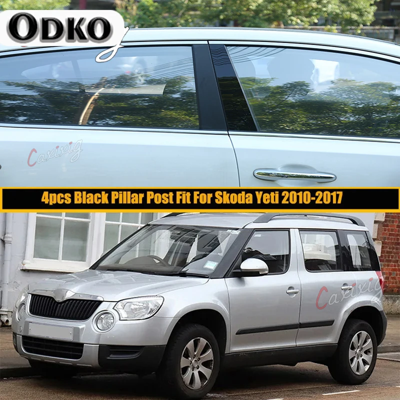 4Pcs Car Pillar Posts for Skoda Yeti 2010 2011 2012 2013-2015 2016 2017 Glossy Piano Black Door Window Cover Stickers Styling