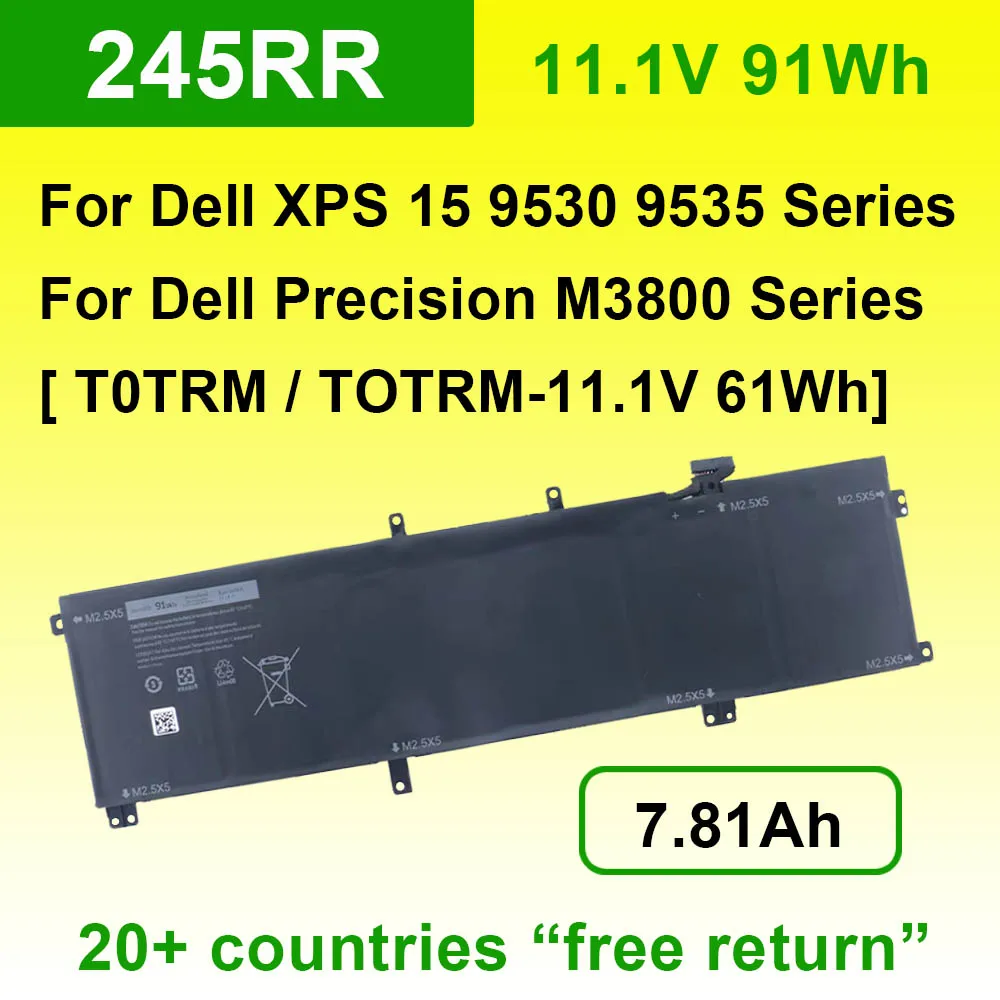 

245RR T0TRM For Dell XPS 15 9530 9535 Precision M3800 Series Replacement Laptop Battery TOTRM 7D1WJ 07D1WJ H76MV 0H76MY Y758W