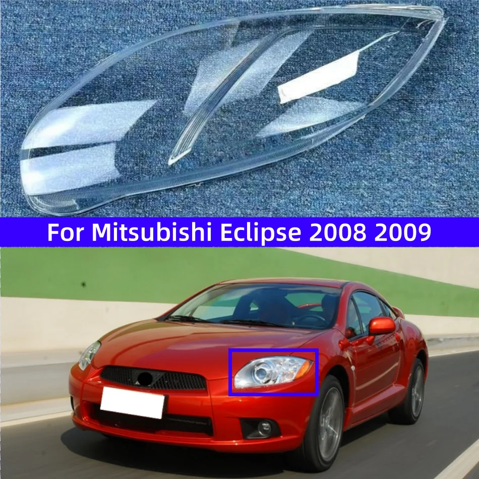 

For Mitsubishi Eclipse 2008 2009 Accessory Cars Headlight Lights Glass Replace The Original Lampshade
